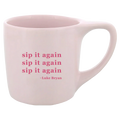 Sip It Again Coffee Mug
