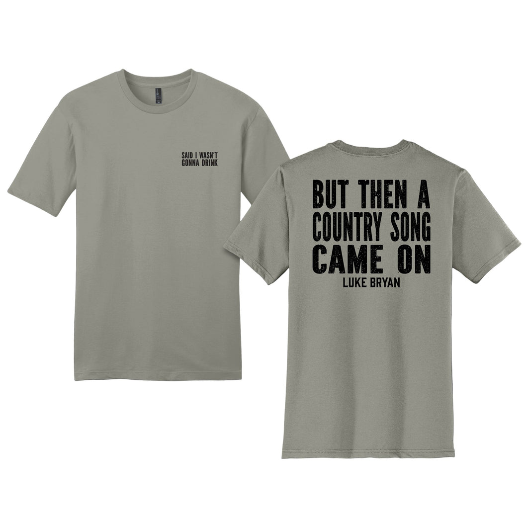 I Wasn't Gonna Drink Tee