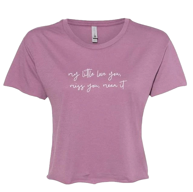 Love You Miss You Mean It Crop Tee