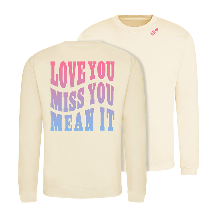 Love You Miss You Mean It (Crewneck Sweatshirt) – Luke Bryan