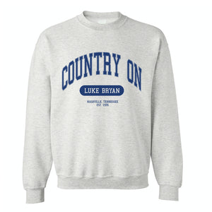 Country On Crewneck Sweatshirt