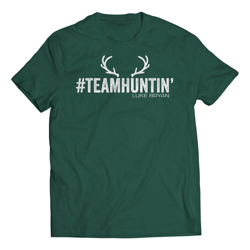 Hunter Green Team Huntin' Tee with white lettering. - Front