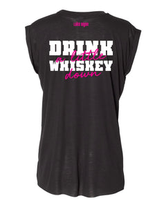 Ladies Black Drink A Little Whiskey Down Tank